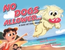 Image for No Dogs Allowed... A Day at the Beach