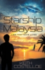 Image for Starship Malaysia : Lies That Save Lives