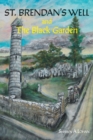 Image for St. Brendan&#39;s Well and The Black Garden