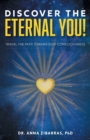 Image for Discover the Eternal You! : Travel the Path Toward God Consciousness