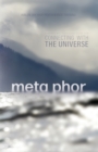 Image for Meta Phor : A simple and profound guide for connecting with the Universe