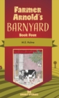 Image for Farmer Arnold&#39;s Barnyard Book Four