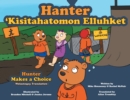 Image for Hunter Makes A Choice - Wolastoqey Translation