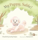 Image for My Puppy, Sable!