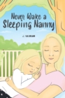 Image for Never Wake a Sleeping Nanny