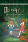 Image for Ella and Alora and The Secret Drain