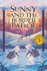 Image for Sunny and the Border Patrol