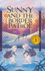 Image for Sunny and the Border Patrol