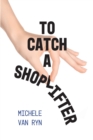 Image for To Catch A Shoplifter