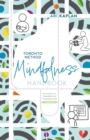 Image for Toronto Method Mindfulness Handbook : Six Lessons in Embodied and Compassionate Meditation