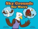 Image for Sky Grounds Her Worry
