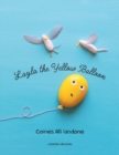 Image for Layla the Yellow Balloon Comes All Undone