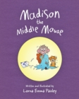 Image for Madison The Middle Mouse