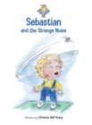 Image for Sebastian and the Strange Noise