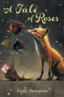 Image for A Tale of Roses