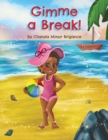 Image for Gimme a Break!