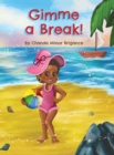 Image for Gimme a Break!