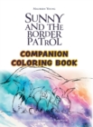 Image for Sunny and the Border Patrol Companion Coloring Book