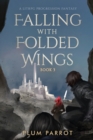 Image for Falling with Folded Wings 3 : A Litrpg Progression Fantasy