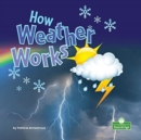Image for How Weather Works