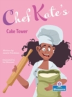 Image for Chef Kate&#39;s Cake Tower
