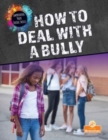 Image for How to deal with a bully