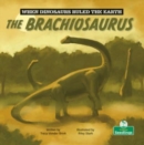 Image for The Brachiosaurus