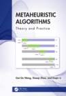 Image for Metaheuristic Algorithms: Theory and Practice