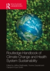 Image for Routledge Handbook of Climate Change and Health System Sustainability