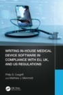 Image for Writing In-House Medical Device Software in Compliance With EU, UK, and US Regulations