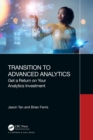 Image for Transition to Advanced Analytics: Get a Return on Your Analytics Investment