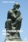 Image for Re-Thinking Men: Heroes, Villains and Victims