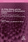 Image for Sir Philip Sidney and the Interpretation of Renaissance Culture: The Poet in His Time and in Ours