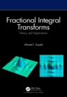 Image for Fractional integral transforms: theory and applications