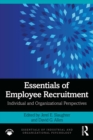 Image for Essentials of Employee Recruitment: Individual and Organizational Perspectives