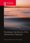 Image for Routledge Handbook of the Vietnamese Diaspora