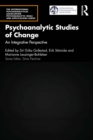 Image for Psychoanalytic studies of change: an integrative perspective