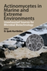 Image for Actinomycetes in marine and extreme environments: unexhausted sources for microbial biotechnology