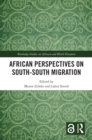 Image for African perspectives on south-south migration