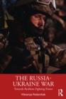 Image for The Russia-Ukraine war: towards resilient fighting power