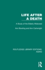 Image for Life After a Death: A Study of the Elderly Widowed