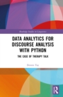 Image for Data Analytics for Discourse Analysis With Python: The Case of Therapy Talk