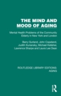 Image for The mind and mood of aging  : mental health problems of the community elderly in New York and London