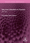 Image for Italy from Liberalism to Fascism: 1870-1925