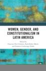 Image for Women, Gender, and Constitutionalism in Latin America