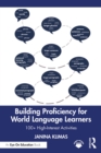 Image for Building Proficiency for World Language Learners: 100+ High-Interest Activities