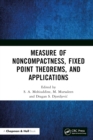 Image for Measure of Noncompactness, Fixed Point Theorems, and Applications