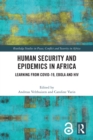 Image for Human Security and Epidemics in Africa: Learning from COVID-19, Ebola and HIV