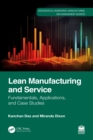 Image for Lean Manufacturing and Service: Fundamentals, Applications, and Case Studies