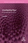 Image for Investigating Rape: A New Approach for Police